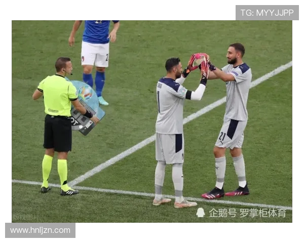 多纳鲁马：从青涩小将到世界顶级门将的辉煌历程与未来展望